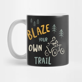 ATV Blaze your own Trail Mug